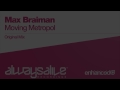 Max Braiman - Moving Metropol (Original Mix)