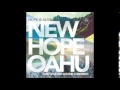 New Hope Oahu/ 希望永存
