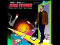 Speed of Sound (feat. Big Sean) - Mike Posner (Prod. by Clinton Sparks & Dj Benzi)
