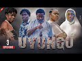 UVUNGU  EPISODE 3  #Mwasikakosoog