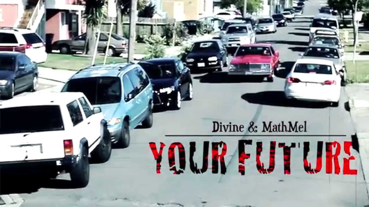 Divine & MathMel - Your Future (Music Video)
