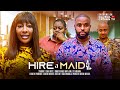 HIRE A MAID - 2025 latest Nigerian movies - Pearl Wats - Tommy Roland - Mary John -Ette Mbakara