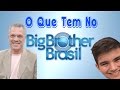 3 COISAS DO Big Brother Brasil (BUNDA, BARRACO E BIAL) || CP | Fala galera! Dessa vez, vim falar sobre 3 coisas que temos em nosso querido (ou no) Big Brother Brasil - BBB16. ○ Me siga nas redes sociais! Facebook: ...