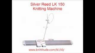 LK150 vs KX350 knitting machines! 