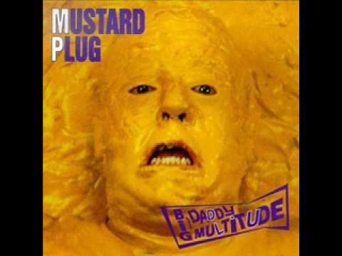 Mustard Plug - Alone