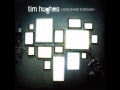 Tim Hughes Love Shine Through