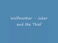 Wolfmother - Joker and the Thief