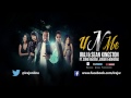 U n Me - Iraj & Sean Kingston Ft. Sonu Kakkar , Janani & Bohemia
