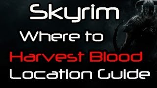 Harvesting Blood Skyrim Quest