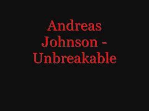 Andreas Johnson - Unbreakable