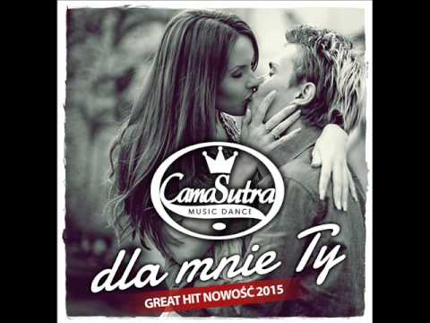 Camasutra - Dla mnie Ty