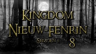 Thumbnail van The Kingdom: Nieuw-Fenrin S3 #8 - ACHTERVOLGD DOOR DEMOON?!