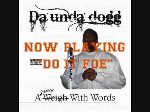 Da Undadogg - A Way With Words (Album Sampler)