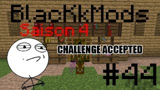 BlacKkMods Saison 4 | Episode 44 | Un village en 3 min ? [FR]