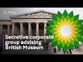 Revealed: Secretive corporate group guiding British Museum -  Channel 4 News 2022