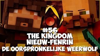 Thumbnail van The Kingdom: Nieuw-Fenrin #56 - DE OORSPRONKELIJKE WEERWOLF?!