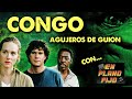 Agujeros de Guion CONGO (1995) con @enplanofijo  (Errores, review, rese?a, cr?tica y resumen)