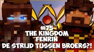 Thumbnail van The Kingdom: Fenrin #75 - DE STRIJD TUSSEN BROERS?!