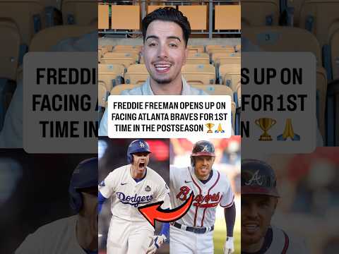 Freddie Freeman opens up on facing Atlanta Braves for 1st time in postseason after joining LA 🙏