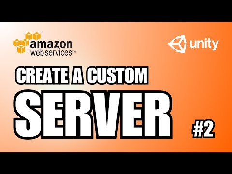 Create a Custom Server for Unity - Part 2:  Launching Your First Cloud Instance