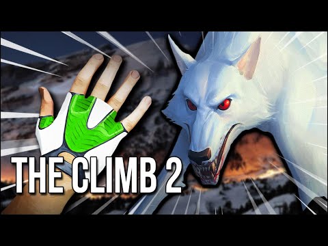 The Climb 2 | So This Giant White Wolf Decided To Hunt Me...