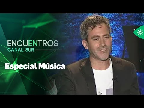 Encuentros Canal Sur | Especial Música