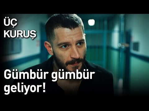 Üç Kuruş 18. Bölüm - Gümbür Gümbür Geliyor!