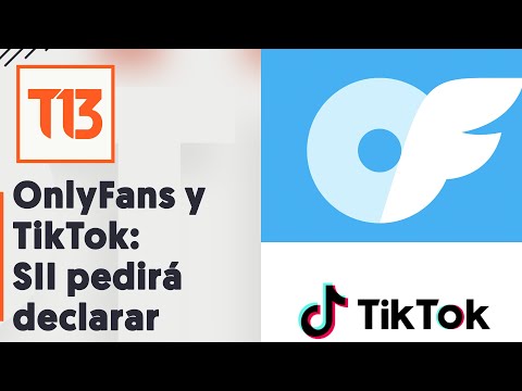 OnlyFans y TikTok: Servicio de Impuestos Internos pedirá declarar ingresos obtenidos