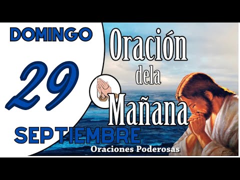 oración de la mañana de hoy Domingo 29 Septiembre  oraciones catolicas ORACION PARA DAR GRACIAS