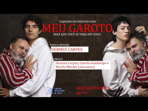 "Meu Garoto" - O choque de gerações nos relacionamentos LGBTQIAP+ | NOS BASTIDORES | EP. 141