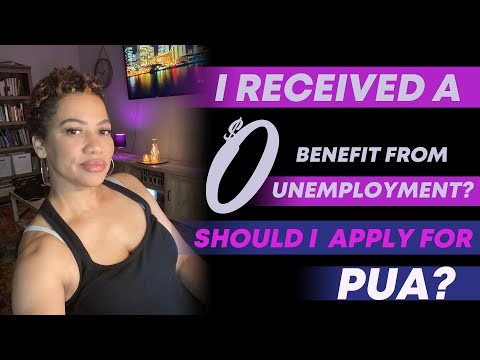 Received $0 Benefit From Unemployment, Should I File For PUA?