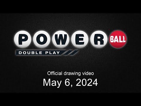 Powerball Double Play drawing for May 6, 2024