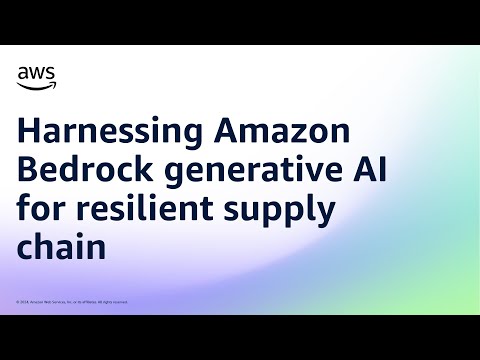 Harnessing Amazon Bedrock generative AI for resilient supply chain | Amazon Web Services