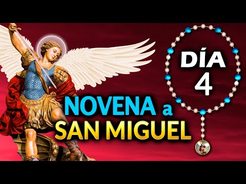 Novena a San Miguel Arca?ngel Día 04