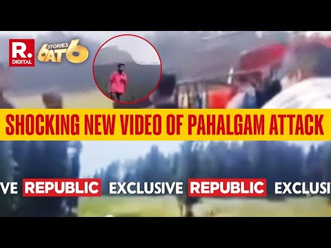 6 Stories At 6: Shocking New Video Of Pahalgam Terror Attack | Hunt For Terrorists Intensifies