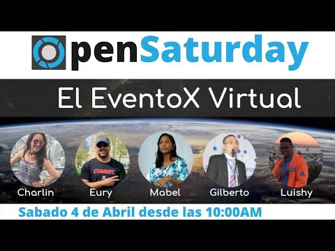 Invitación al Evento Tecnológico Open Saturday  Sábado 4 abril 2020?