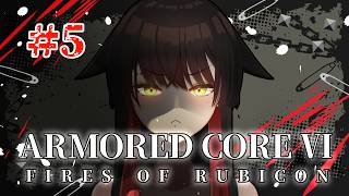 ⑤【AC6】#armoredcore6 コーラルにゲッター線くらいのヤバさを感じている吸血鬼VTuber【ゲーム実況】