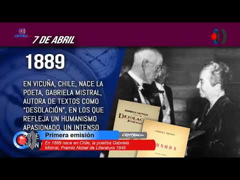 En 1889 nace en Chile, la poetisa Gabriela Mistral, Premio Nobel de Literatura 1945