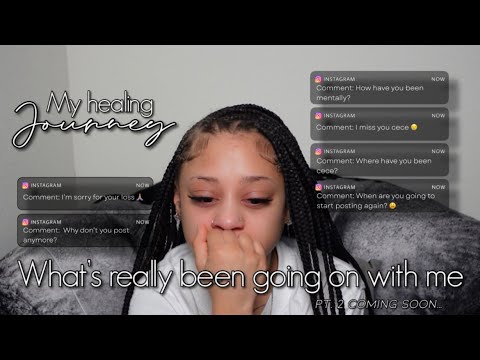 My Healing Journey | Why I've been gone for so long | 757cece