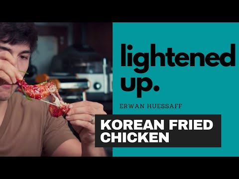 The Secret to Making Healthier Fried Chicken with Erwan Heussaff | Lightened Up
