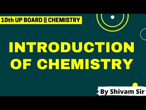 10TH || Introduction Of Chemistry || UP BOARD || By Shivam Sir