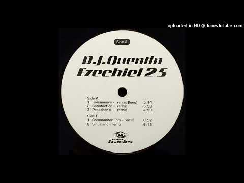 DJ Quentin - Ezechiel 25 (Satisfaction Remix)
