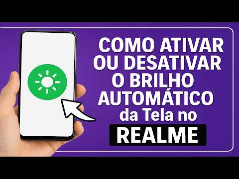Como Ativar/Desativar o BRILHO AUTOMÁTICO da Tela no REALME