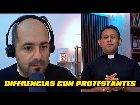 TRES DIFERENCIAS ENTRE CATÓLICOS Y PROTESTANTES, PADRE MOISÉS MORÁN