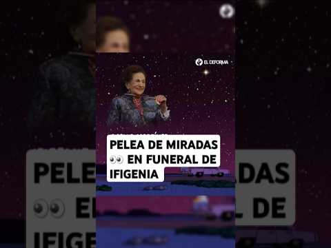 Durante el funeral de IFIGENIA MARTÍNEZ hubo PELEA de MIRADAS , con PONCHO GUTIÉRREZ, en SDPnoche