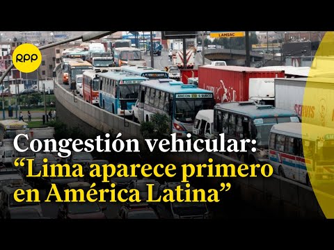 Lima es la ciudad con  mayor congestión vehicular en América Latina