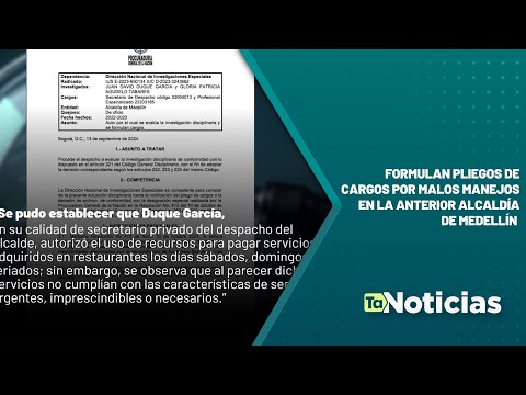 Formulan pliegos de cargos por malos manejos en la anterior alcaldía de Medellín