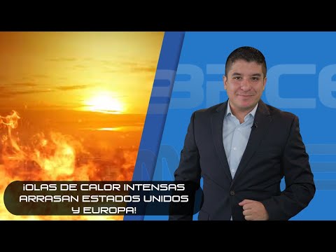 ¡Olas de calor intensas arrasan Estados Unidos y Europa!