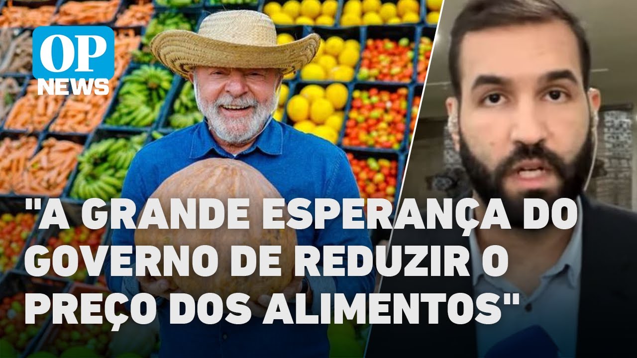 Governo apresenta Plano Safra e projeta queda no preço dos alimentos | O POVO NEWS