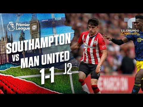 Highlight & Goals | Southampton vs. Manchester United 1 - 1 | Premier League | Telemundo Deportes